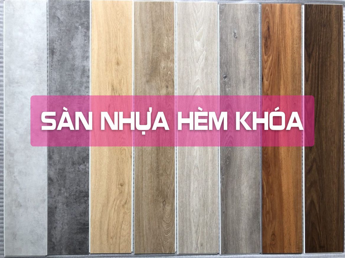 Sàn nhựa hèm khóa