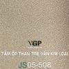 Tấm than tre vân kim loại JS05-508